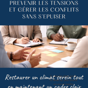 MINI GUIDE <br>Prévenir les tensions et gérer les conflits sans s’épuiser